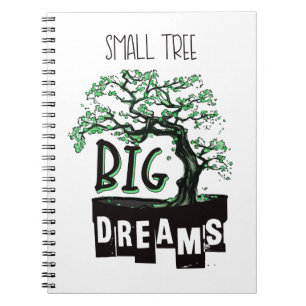 Cuaderno Bonsais - sueños grandes del pequeño árbol