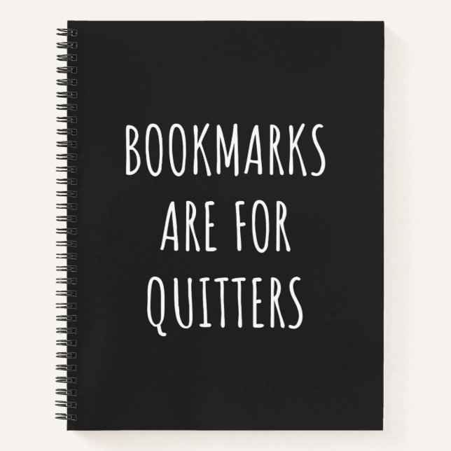 Cuaderno Bookmarks Are For Quitters (Anverso)
