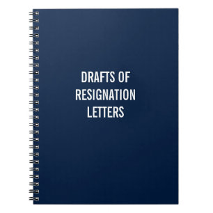 Cuaderno Borradores de cartas de dimisión