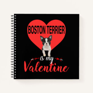Cuaderno Boston Terrier es mi regalo de San Valentín