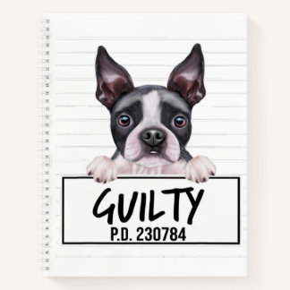 Cuaderno Boston Terrier Mugshot Guilty Dog