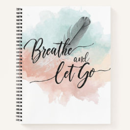 Cuaderno Breathe and Let Go