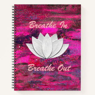 Cuaderno Breathe In Breathe Out Lotus Flower Notebook