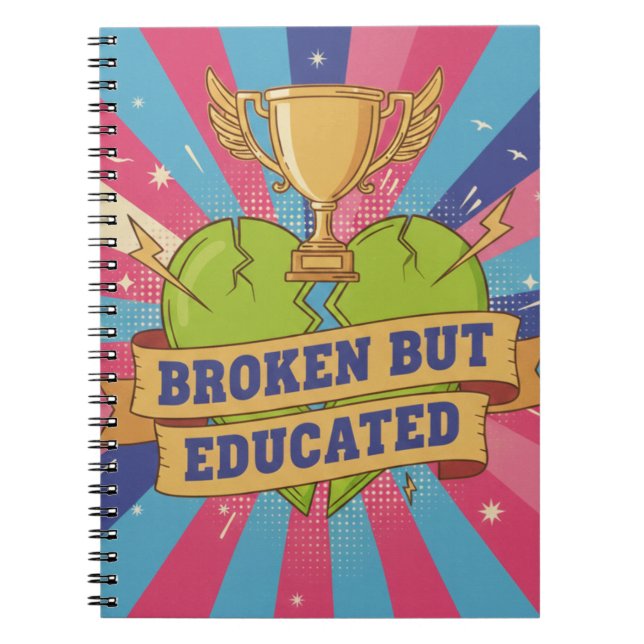 Cuaderno Broken But Educated Motivational Quote  (Frente)