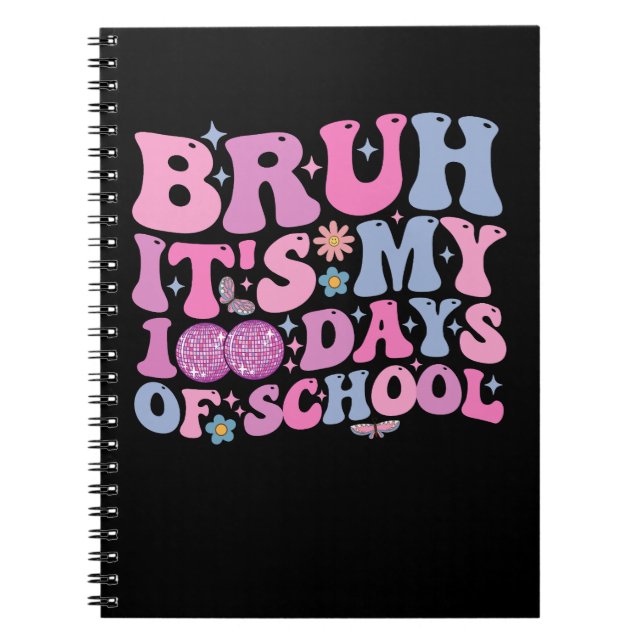 Cuaderno Bruh es mi disco de mariposa de 100 días escolares (Frente)