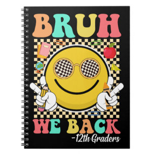 Cuaderno Bruh We Back 12th Graders Cute Groovy Smile Face