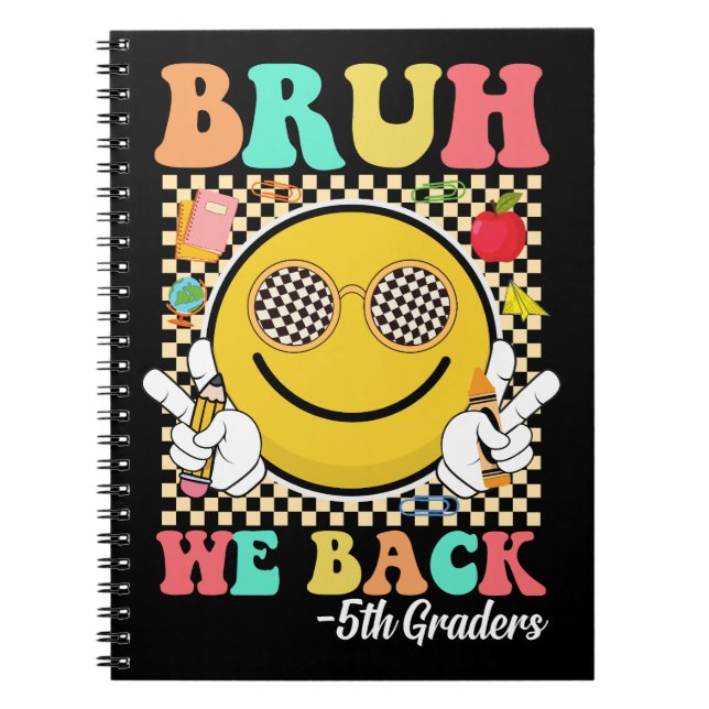 Cuaderno Bruh We Back 5º Graders Cute Groovy Smile Face (Frente)