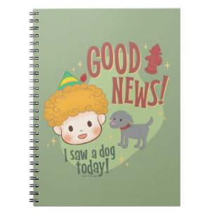 Cuaderno ¡Buddy the Elf Good News! ¡Hoy vi un perro!