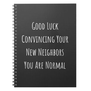 Cuaderno Buena Suerte Convenciendo A Tus Nuevos Vecinos Que