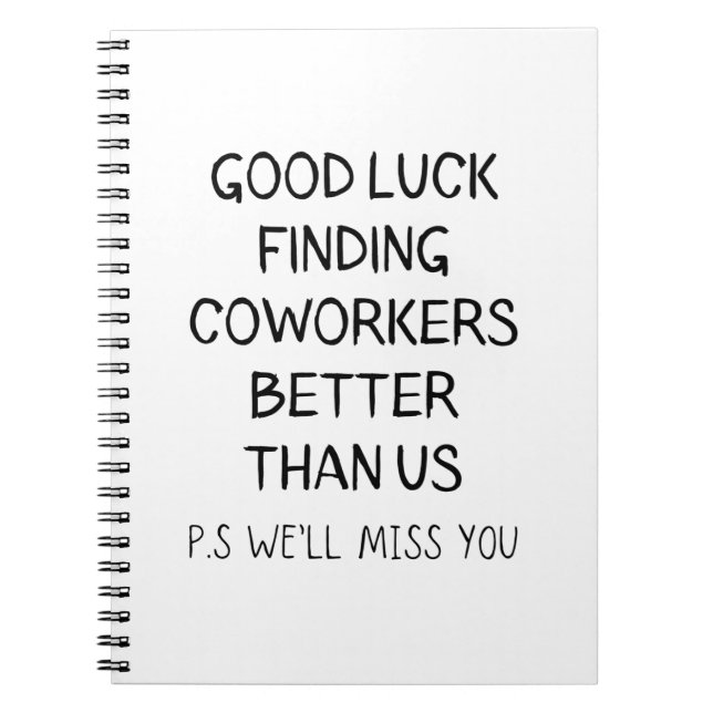 Cuaderno Buena Suerte Encontrando Mejores Trabajadores Que  (Frente)