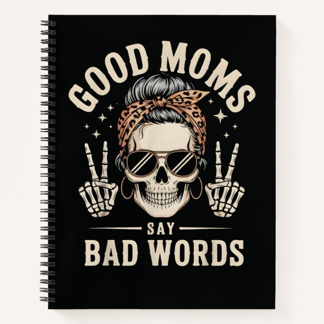 Cuaderno Buenas Mamás Dicen Palabras Malas Divertido (Anverso)