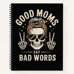 Cuaderno Buenas mamás dicen palabrotas divertidas