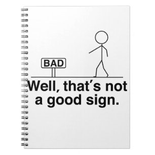 Cuaderno Bueno, eso no es una buena señal
