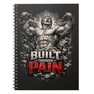 Cuaderno Built Through Pain Design