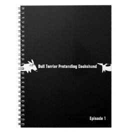 Cuaderno Bull Terrier Pretendiendo Dachshund