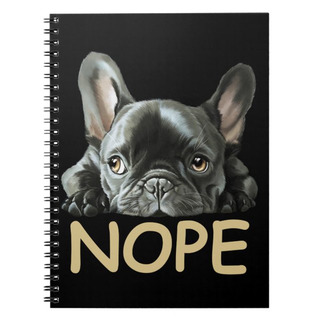 Cuaderno Bulldog francés| Regalos Frenchie Nope (Frente)