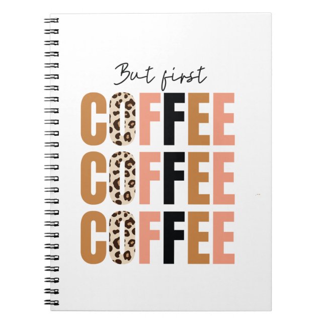 Cuaderno But First, Coffee Mug – Classic Morning Motivation (Frente)