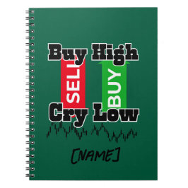 Cuaderno “Buy High Cry Low – Funny Forex Trader T-Shirt”