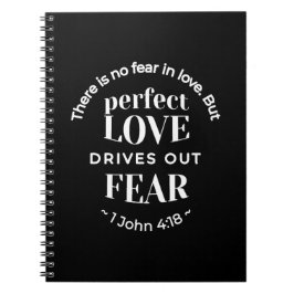 Cuaderno BW 'El amor perfecto impulsa el miedo' - 1 John 4: