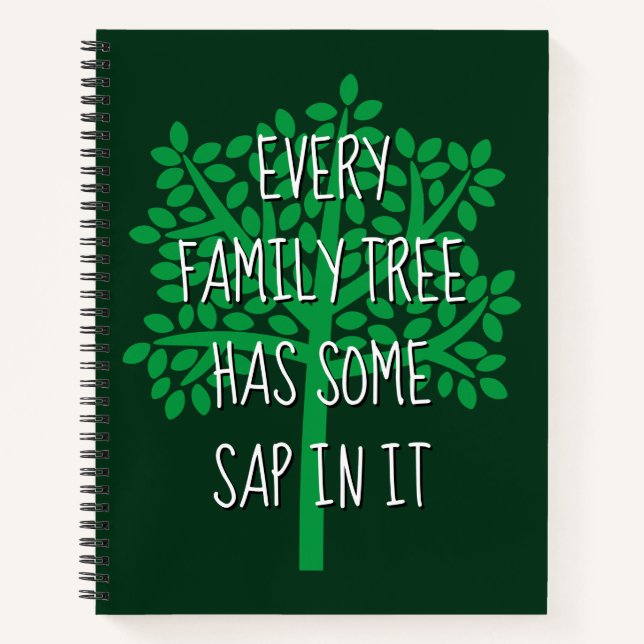 Cuaderno Cada Árbol De Familia Tiene Un Poco De Savia (Anverso)