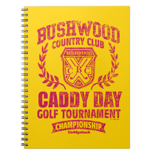 Cuaderno Caddyshack   Bushwood Country Club Caddy Day Golf