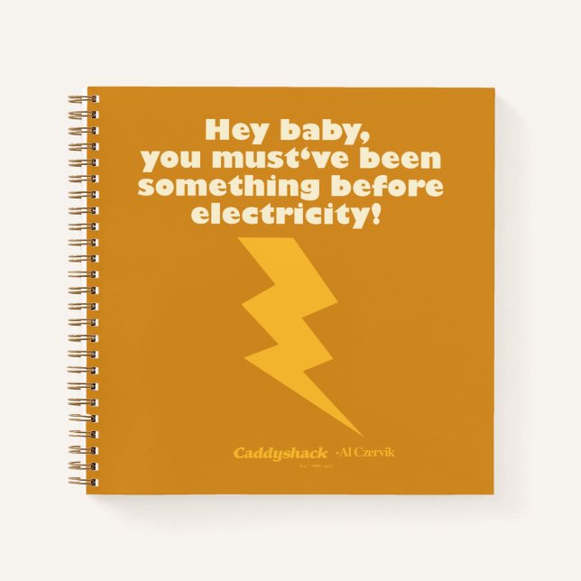 Cuaderno Caddyshack | Hey Bebé Debes Haber Sido Algo (Anverso)