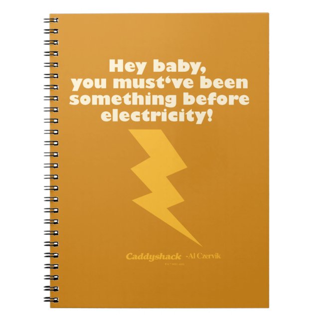 Cuaderno Caddyshack | Hey Bebé Debes Haber Sido Algo (Frente)