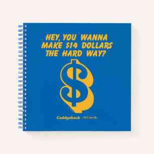 Cuaderno Caddyshack   Hey, Wanna Make $14 The Hard Way?
