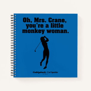 Cuaderno Caddyshack   Oh Sra. Crane