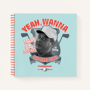 Cuaderno Caddyshack   Sí, ¿Quieres Ganar $14 Por El Camino