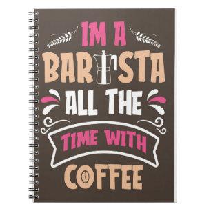 Cuaderno Café Amante Soy Un Café Barista
