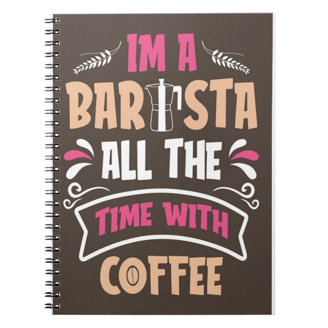 Cuaderno Café Amante Soy Un Café Barista (Frente)