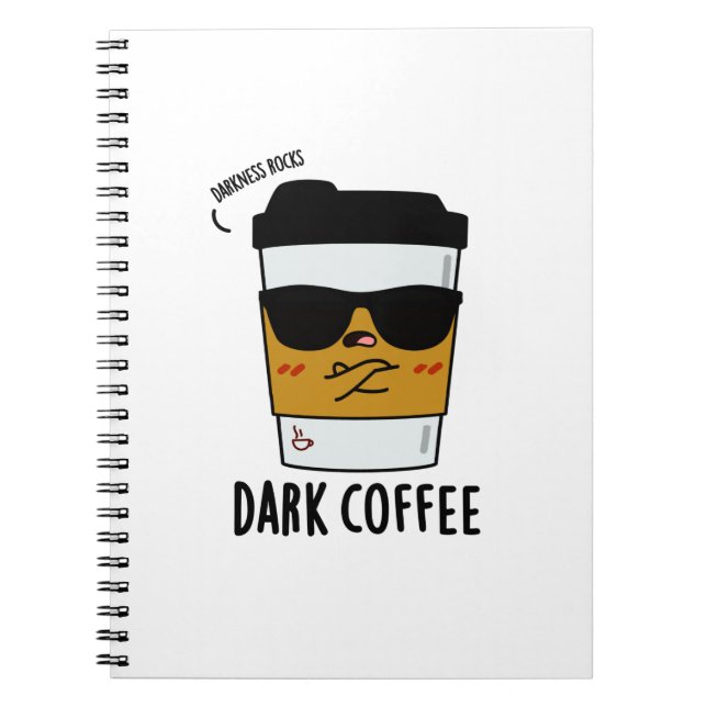Cuaderno Café Oscuro Chiste Bebida Juego de Palabras (Frente)