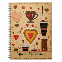 Cuaderno Café Para Mis Corazones Personalizados De San Vale