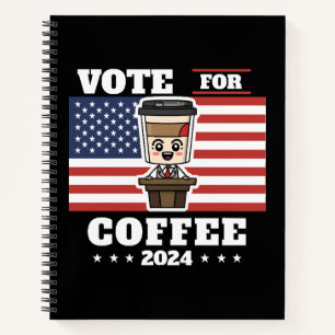 Cuaderno Café para presidente, vota por café