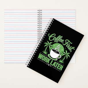 Cuaderno Café Primero, Trabajo Después. Impulsado por Vibra