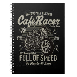 Cuaderno Café Racer Trabajo duro Race duro Ir rápido o volv
