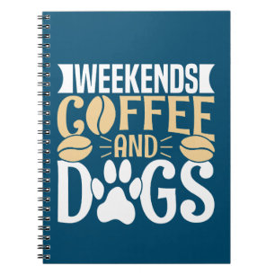Cuaderno Café y perros de fin de semana