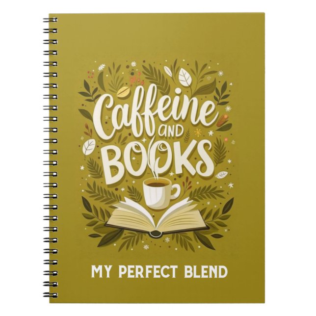 Cuaderno Cafeína y libros: mi mezcla perfecta, caligrafía (Frente)