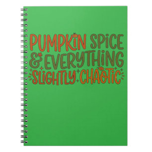 Cuaderno Calabaza Especiada & Todo Ligeramente Caótico