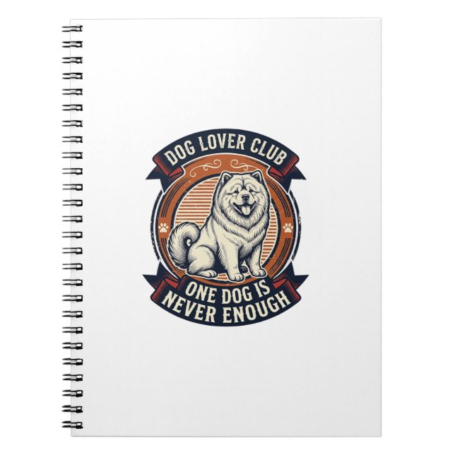 Cuaderno Camisa de perro Chow Chow Un perro nunca es sufici (Frente)