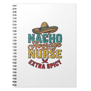 Cuaderno Camiseta de enfermera divertida Nacho Average Nurs