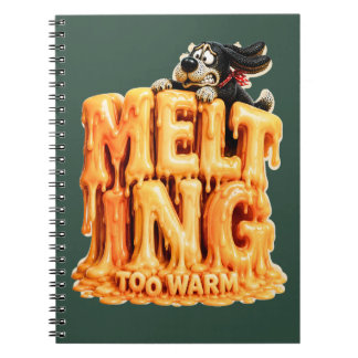 Cuaderno Camiseta Divertida 'Derritiéndose Demasiado Calien