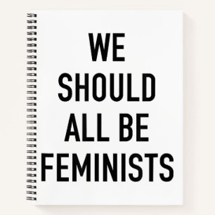 Cuaderno Camiseta feminista - Todos deberíamos ser feminist