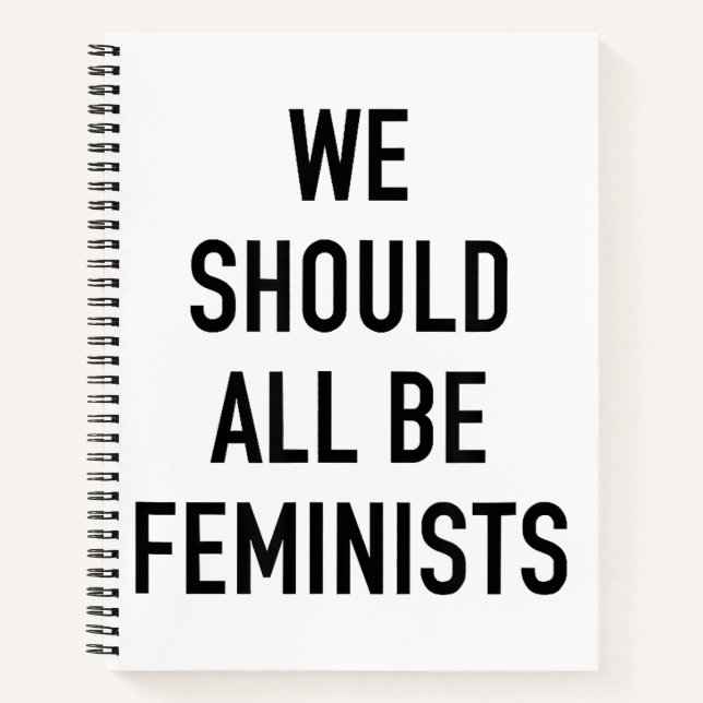 Cuaderno Camiseta feminista - Todos deberíamos ser feminist (Anverso)