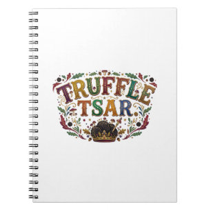 Cuaderno Camiseta Truffle Tsar – Realeza de Hongos Gourmet