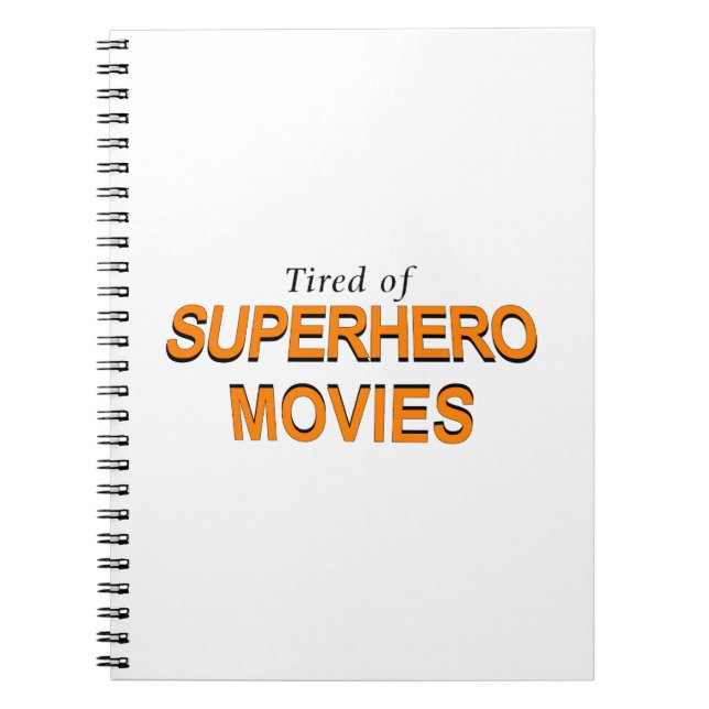 Cuaderno Cansado De Películas De Superhéroes (Frente)