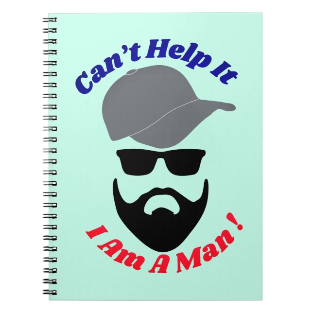 Cuaderno Can't Help It, I Am A Man! (Frente)