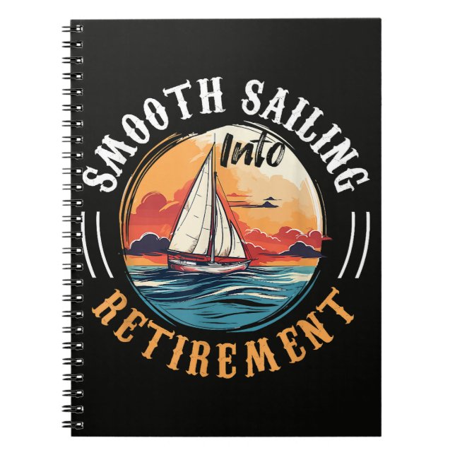 Cuaderno Capitán Navegando Tranquilamente hacia la Jubilaci (Frente)