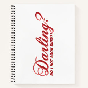 Cuaderno Cariño, ¿no parezco ocupado divirtiéndome?